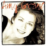 Amy Grant - House Of Love