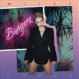 Miley Cyrus - Bangerz (Deluxe Version)