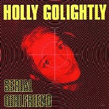 Holly Golightly - Serial Girlfriend