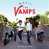 The Vamps - Meet The Vamps (Deluxe)