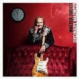Walter Trout - Ordinary Madness