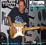 Walter Trout & The Free Radicals - Salem Oregon CD2