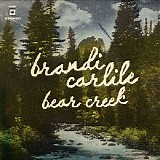 Brandi Carlile - Bear Creek