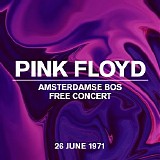 Pink Floyd - Amsterdamse Bos Free Concert 26 June 1971 (Live)