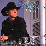 Kenny Chesney - I Will Stand