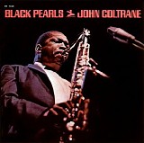 John Coltrane - Black Pearls