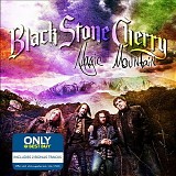 Black Stone Cherry - Magic Mountain