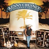 Kenny Chesney - Greatest Hits II