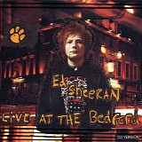 Ed Sheeran - Live at the Bedford
