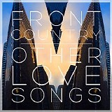 Front Country - Other Love Songs