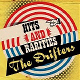 The Drifters - Hits and Rarities
