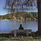 Bernie Chiaravalle - One Bright Moment