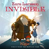 Zara Larsson - Invisible (from the Netflix Film Klaus)