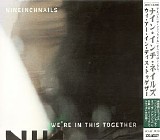 Nine Inch Nails - We're In This Together