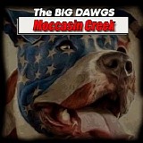 Moccasin Creek - The Big Dawgs EP