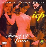 Insane Clown Posse - Tunnel Of Love