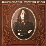 Gene Clark - Flying High CD2