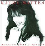 Kathy Mattea - Walking Away A Winner