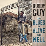 Buddy Guy - The Blues Is Alive And Well