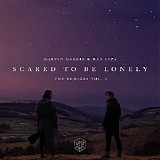 Various artists - Scared To Be Lonely (The Remixes Vol. 1)