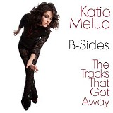 Katie Melua - B-Sides - The Tracks that Got Away