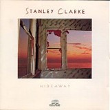Stanley Clarke - Hideaway