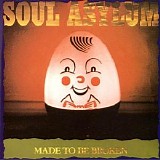 Soul Asylum - Made To Be Broken