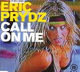 Eric Prydz - Call On Me