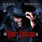 Rick Ross - The Albert Anastasia (EP)