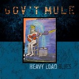 Gov't Mule - Heavy Load Blues