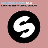 Various artists - Summertime Sadness (Cedric Gervais Remix) - Single