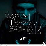 Avicii - You Make Me