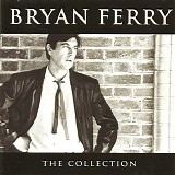 Bryan Ferry - The Collection