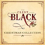 Clint Black - The Clint Black Christmas Collection