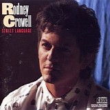 Rodney Crowell - Street Language