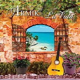 Armik - La Vida