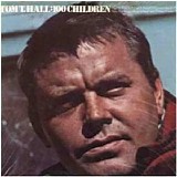Tom T. Hall - One Hundred Childred