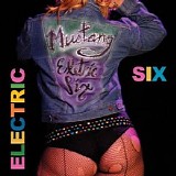 Electric Six - Mustang
