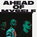 X Ambassadors - Ahead of Myself - Single