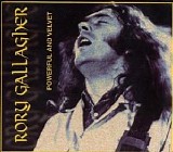Rory Gallagher - Powerful And Velvet