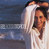 Gal Costa - Gal Bossa Tropical