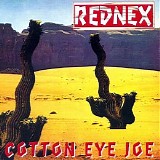 Rednex - Cotton Eye Joe