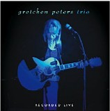 Gretchen Peters - Trio (Live)