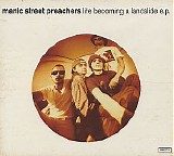 Manic Street Preachers - Life Becoming a Landslide