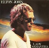 Elton John - Lady Samantha