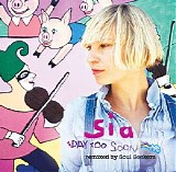 Sia - Day too soon (Remixed By Soul Seekerz) Promo