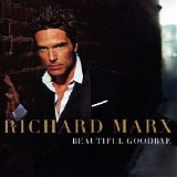 Richard Marx - Beautiful Goodbye