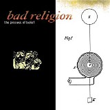 Bad Religion - The Process Of Belief