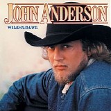 John Anderson - Wild & Blue