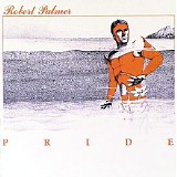 Robert Palmer - Pride